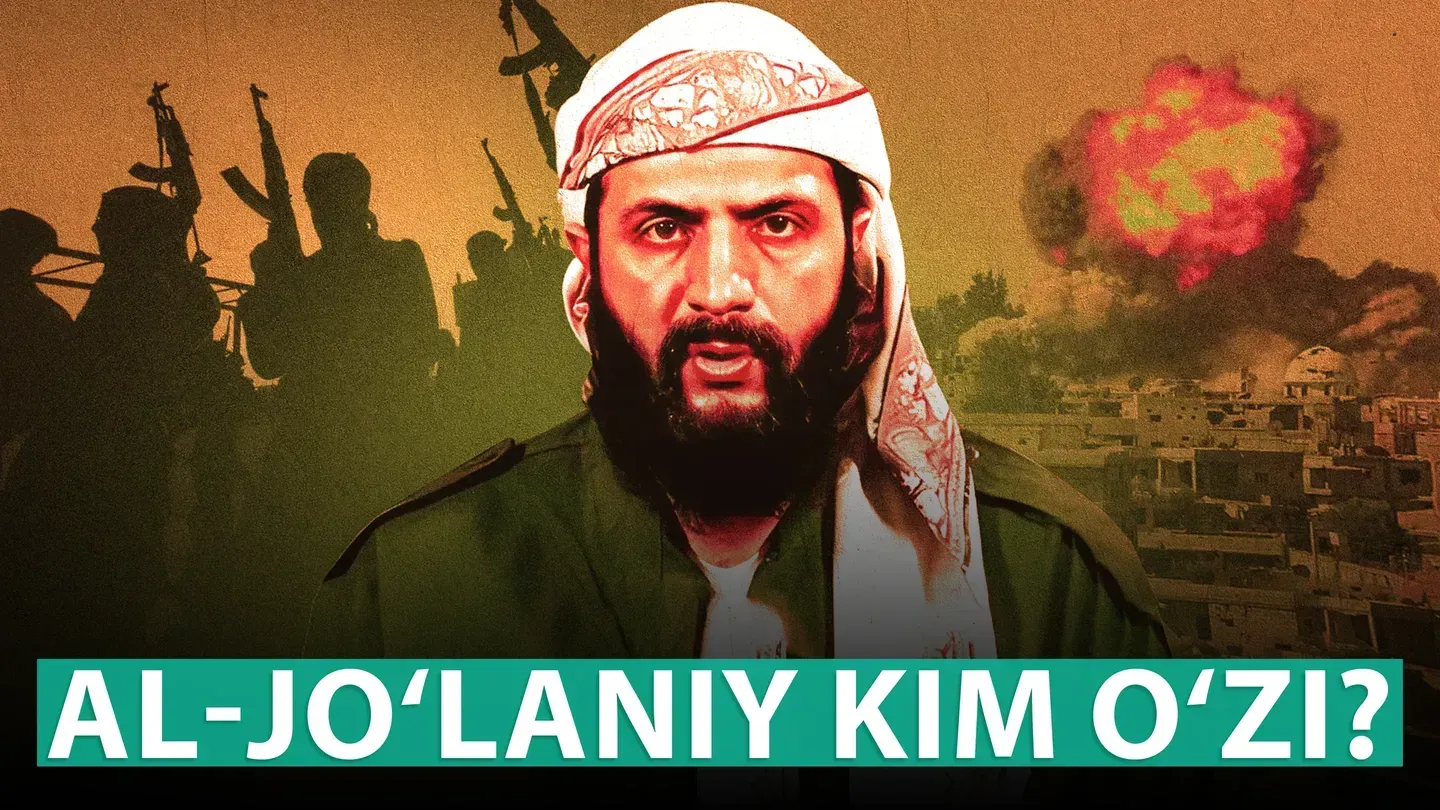 Suriyani egallagan Al-Jo‘laniy haqida nimalar ma’lum?