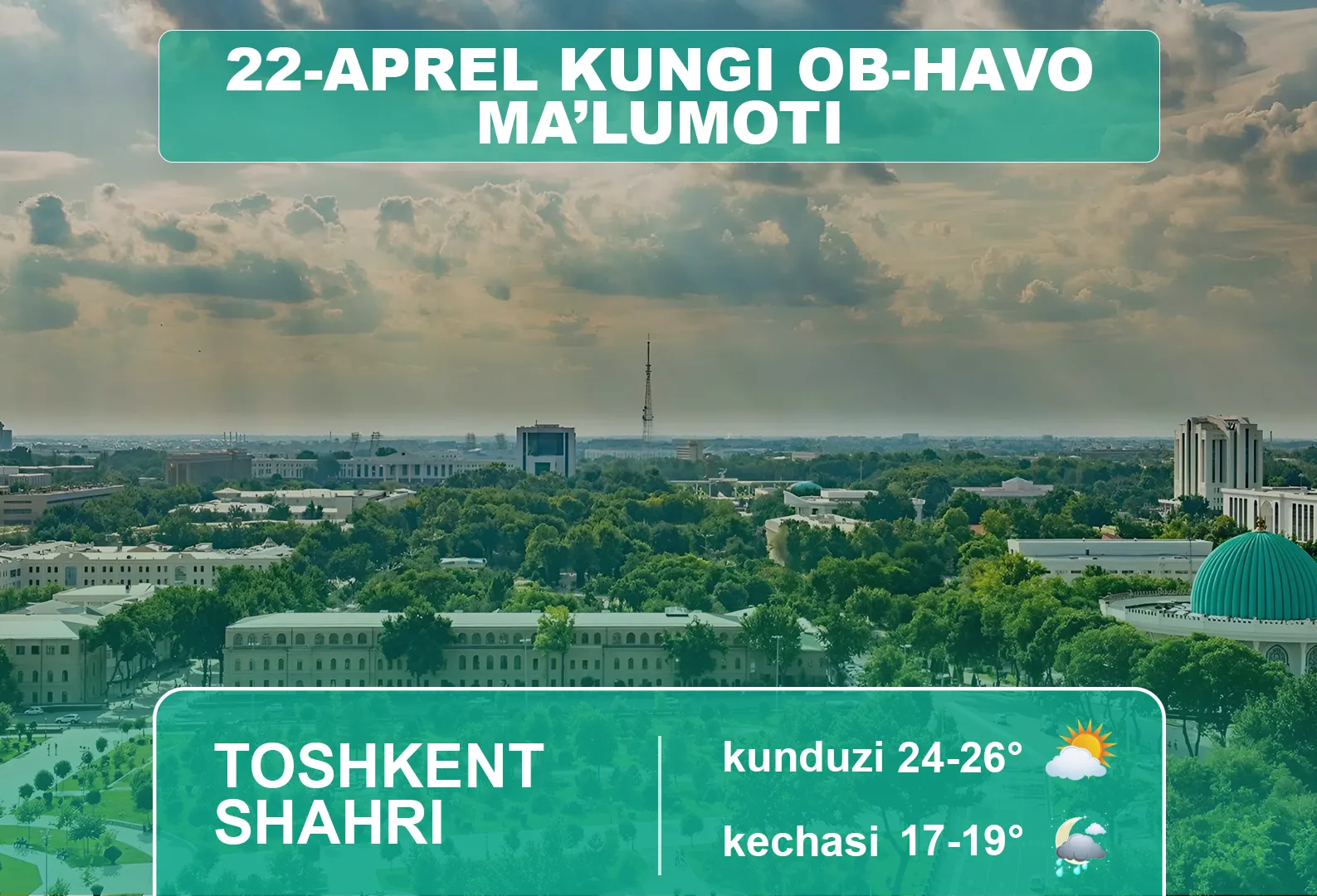 
														
														22 апрель кунги об-ҳаво маълумоти
														
														