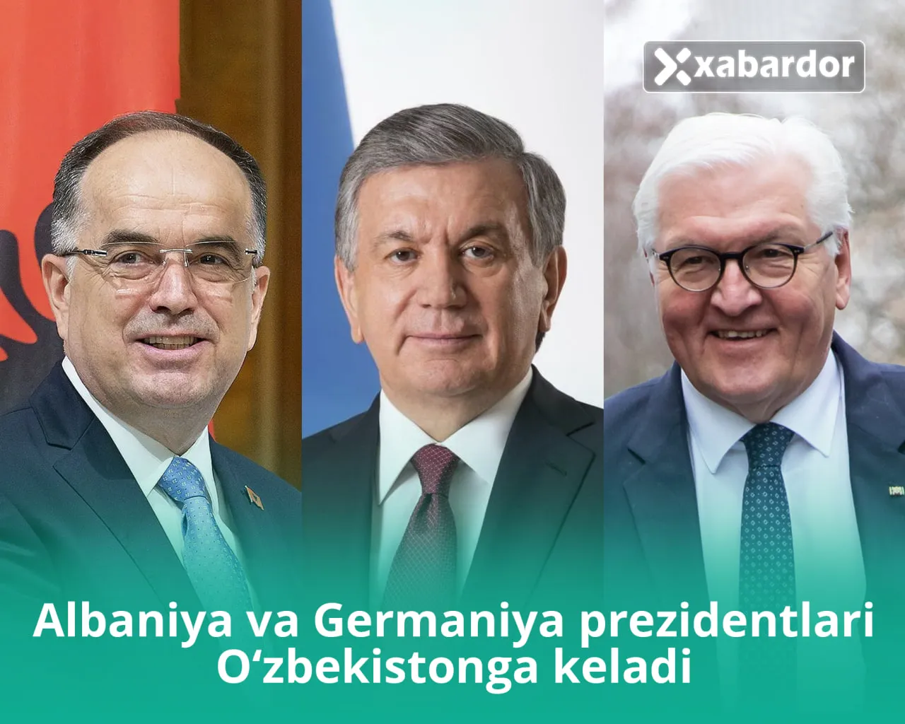 Албания ва Германия президентлари Ўзбекистонга келади
