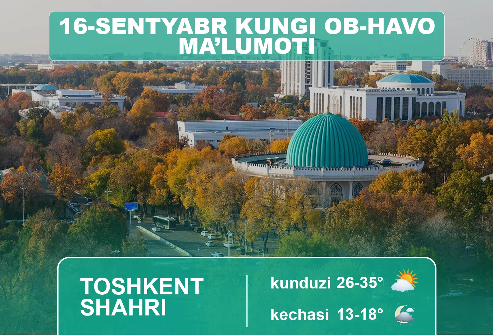 16 сентябрь кунги об-ҳаво маълумоти