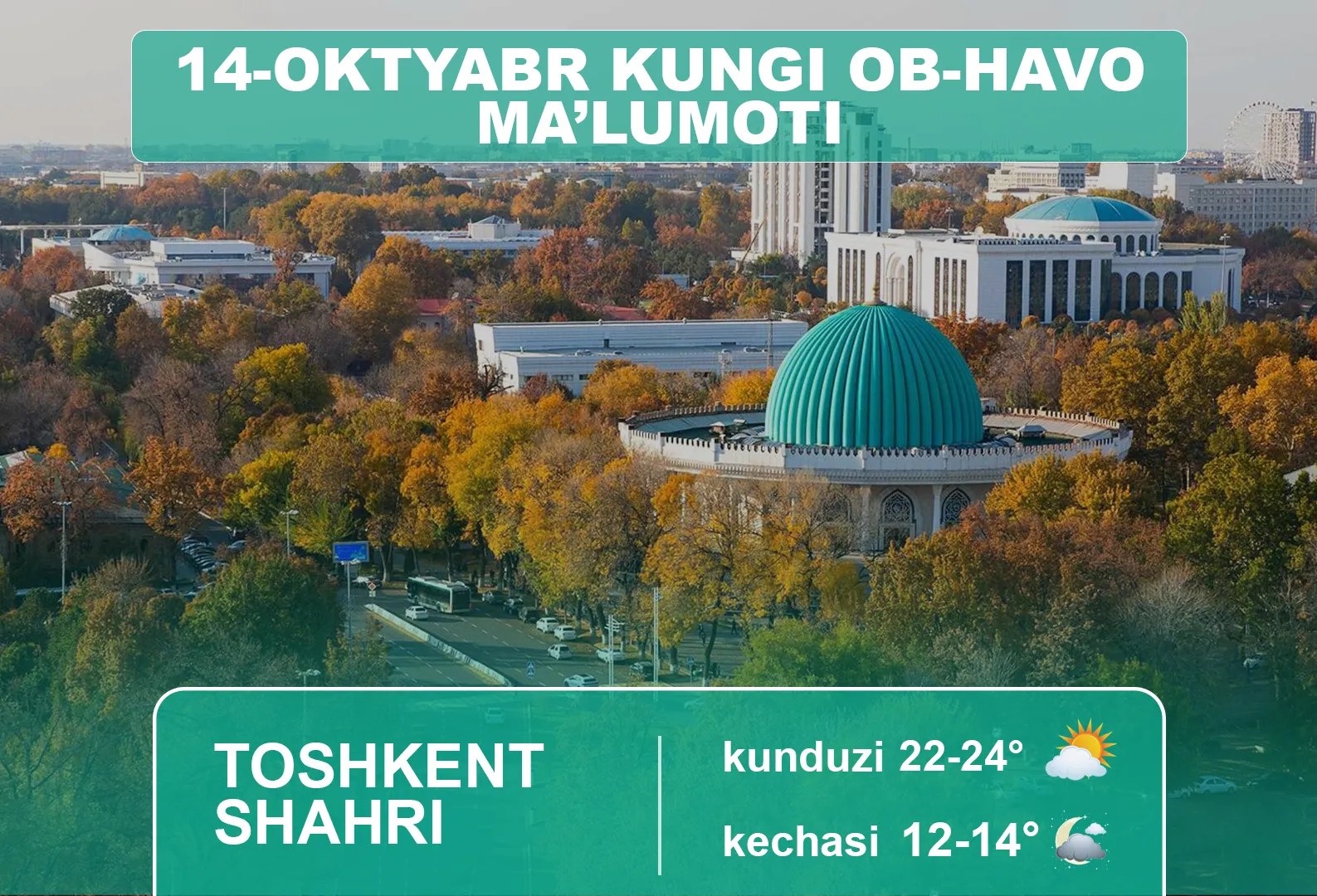 
														
														14-oktyabr kungi ob-havo ma’lumoti
														
														