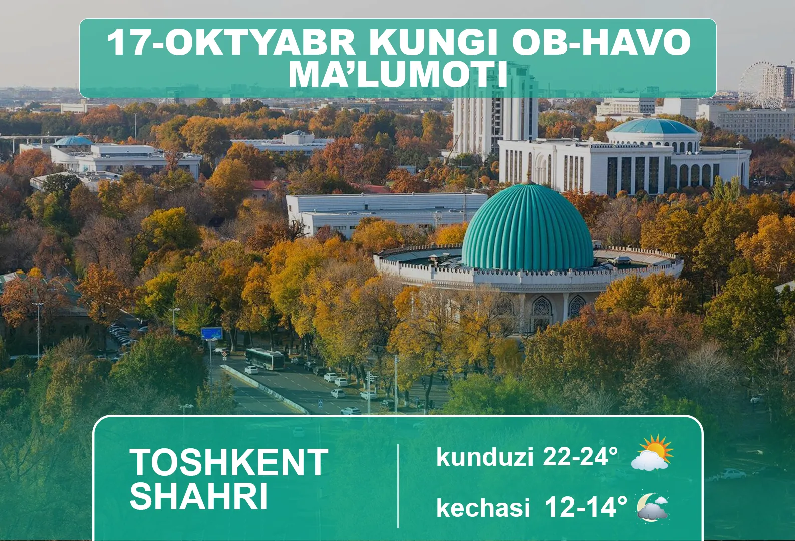 
														
														17 октябрда қандай об-ҳаво кузатилади?
														
														